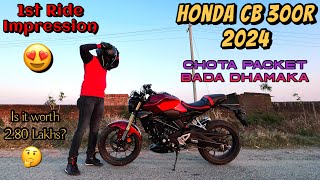 Honda CB 300R 2024🔥  Full Specifications amp First Ride Impressions😍  Chota Packet Bada Dhamaka🤯 [upl. by Vitus]