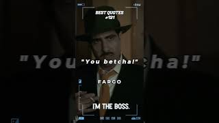 BEST QUOTES 121 fargo bestquotes movie [upl. by Nyvets349]