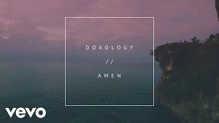 Phil Wickham  DoxologyAmen Official Lyric Video [upl. by Yggep]