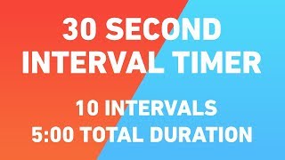 30 Second Interval Timer 10 intervals 5 minutes duration [upl. by Yerac]