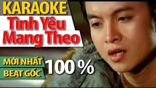 KARAOKE Tình Yêu Mang Theo  Nhật Tinh Anh  Beat Gốc có melody HAY NHẤT [upl. by Erinna]