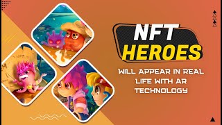 BEMIL FEATURE  NFT Heroes will appear in real life with AR technology [upl. by Rieger69]