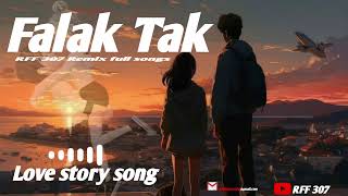 Falak Tak sad song Lofi Love story song RFF307 new song trending moodofflofisong [upl. by Assert]