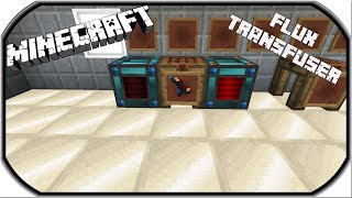 Flux Transfuser 💎 Minecraft Thermal Expansion Tutorial 💎 Deutsch  German [upl. by Wittenburg634]