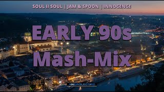 EARLY 90s MASH MIX  SOUL II SOUL JAM amp SPOON INNOCENCE  1989  1993 [upl. by Nostaw748]