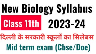 biology mid term syllabus 2023 24  class 11 new midterm syllabus 2023  cbsedoe mid term syllabus [upl. by Spiegel]