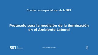 Protocolo para la medición de la iluminación en el Ambiente Laboral [upl. by Rybma]