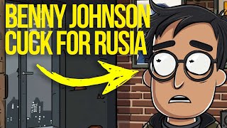 Benny Johnson The Russian Shill [upl. by Madeline]