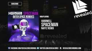 Hardwell  Spaceman Naffz Remix [upl. by Are]