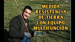 MEDIDA RESISTENCIA DE TIERRA CON EQUIPO MULTIFUNCIÓN [upl. by Koller]