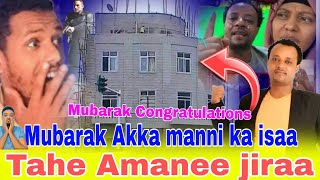 oduu Ammee Mubarak manni ka isaa tahuu Amanee jiraa congratulations [upl. by Akym325]