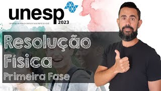 Resolução Unesp 2023  Primeira Fase  Física [upl. by Ailenroc]