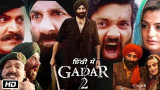 Gadar 2 Full HD Movie in Hindi  Sunny Deol  Ameesha Patel  Utkarsh Sharma  Review amp Explanation [upl. by Bernadina]