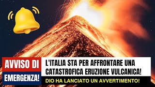 ⚠️ Avviso di emergenza LItalia sta per affrontare una catastrofica eruzione vulcanica [upl. by Vrablik]