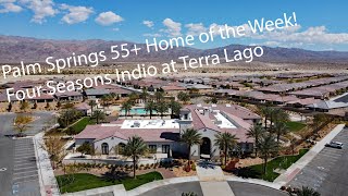 Palm Springs 55 Home of the Week  Four Seasons Terra Lago Indio CA [upl. by Saval363]