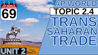 AROUND THE AP WORLD DAY 69 TRANS SAHARAN TRADE [upl. by Alleoj646]