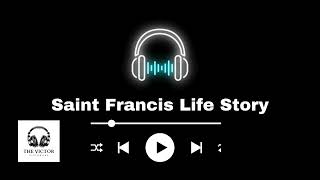 Saint Francis Life Story  The Victor Visionary [upl. by Atinomar]