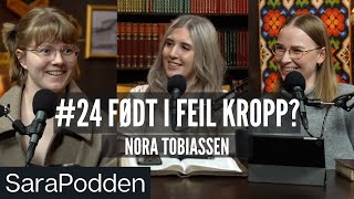 Født i feil kropp  SaraPodden 24 [upl. by Anissa282]