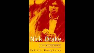 Writer Patrick Humphries discusses Nick Drake with Antony Rotunno Life And Life Only podcast [upl. by Mcgee642]