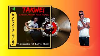 Micah Wanyenje  TAKWEI Official Audio [upl. by Etterrag681]