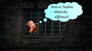 Niece or Nephew  Whats the difference [upl. by Adyan]