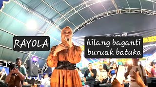 RAYOLA  HILANG BAGANTI BURUAK BATUKA [upl. by Otha203]