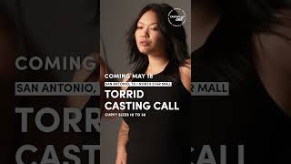 San Antonio Casting Call  TORRID [upl. by Hacceber302]