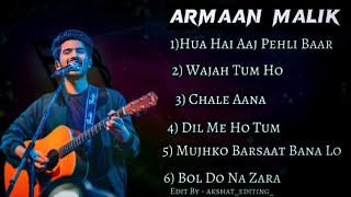 Armaan Malik New Songs  Latest Bollywood Songs  Best Song of Armaan Malik  YT Music 🎶 [upl. by Rainah]