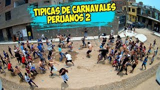 TIPICAS DE CARNAVALES PERUANOS 2 SAMIR VELASQUEZ ll PARTE 2 ll [upl. by Adnolohs]