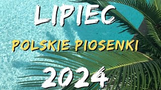 LIPIEC POLSKIE REMIXY 2024 HITY NA LATO 2024🌞🌴 [upl. by Soloman597]