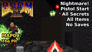 Doom II  MAP09 The Pit Nightmare 100 Secrets  Items [upl. by Anuahsed746]