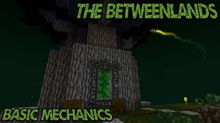 Basic Mechanics Betweenlands In Depth TutorialsSpotlight EP 1 [upl. by Etnoval379]