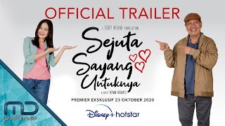 Sejuta Sayang Untuknya  Official Trailer  23 Oktober 2020 di Disney Hotstar [upl. by Ihn]