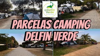 Os enseñamos las Parcelas 🏕 en el camping delfin verde 🐬el mejor camping resort de la costa brava [upl. by Ahsitam]