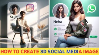 How To Create 3D Ai Social Media Boy Image  Trending Social Media Profile Name Photo Editing [upl. by Conley368]