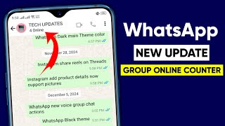 WhatsApp online counter feature  WhatsApp group online counter update 2024 [upl. by Besnard839]