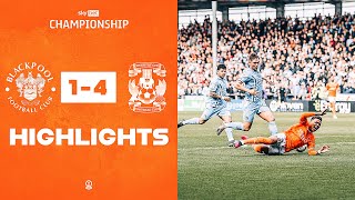 Highlights  Blackpool v Coventry City [upl. by Nnairrek]