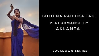 Bolo Na Radhika Take  Shah Jahan Regency  Monali Thakur  Aklanta  Lockdown Series [upl. by Anamor]