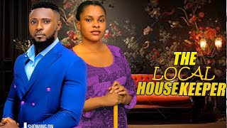 THE LOCAL HOUSEKEEPER  NEWLY RELEASED TODAY NOLLYWOOD NIGERIAN MOVIE 2024 [upl. by Alil]