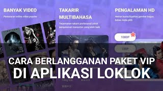 CARA BERLANGGANAN PAKET VIP DI APLIKASI LOKLOK [upl. by Mortimer]