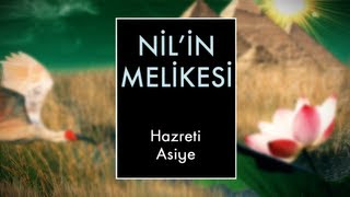 Nilin Melikesi Hazreti Asiye [upl. by Neda]