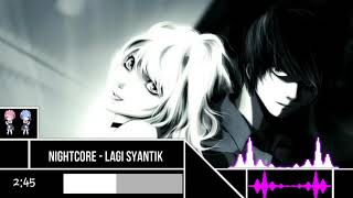 NIGHTCORE Lagi Syantik  Siti Badriah VS Aceng Pilek  MIX Bass [upl. by Akcir230]