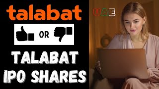 Talabat IPO  UAE Stock Market  DFM IPO  Is it Worth Buying Talabat IPO [upl. by Tedmann]