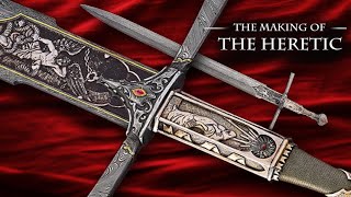 Making the Heretic  The Sword of the Year [upl. by Alegnave]