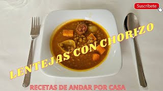 LAS LENTEJAS CON CHORIZO [upl. by Itsirc]