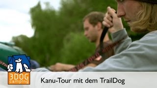 3DOG camping  KanuTour mit ZeltAnhänger  der TrailDog ist ein wunderbarer Begleiter [upl. by Saffier]