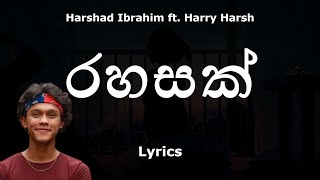 Harshad Ibrahim  රහසක්  Rahasak Lyrics [upl. by Nosyaj103]