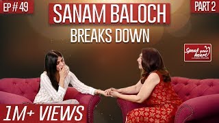 Sanam Balochs Most Emotional Interview  Khaas  Speak Your Heart With Samina Peerzada  Part II [upl. by Karolina]