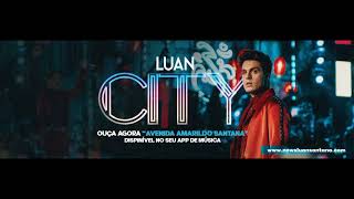 LUAN CITY Link do DVD Completo na Descrição [upl. by Naenej914]