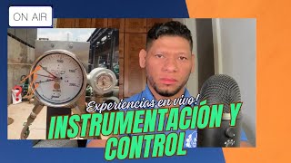 🔰 Instrumentación y Control experiencias en vivo💢 [upl. by Machute]